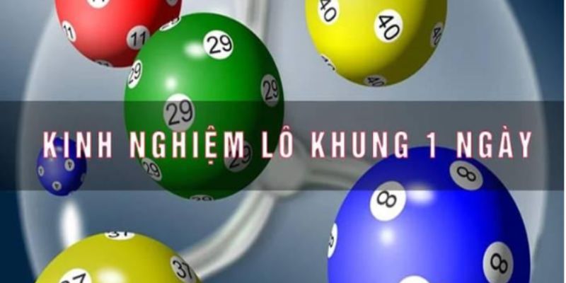 Những tuyệt chiêu giúp bạn nuôi lô khung 1 ngày đạt kết quả tốt