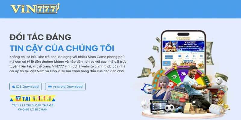 Tải app Vin777 thuận tiện với 2 hệ điều hành phổ biến